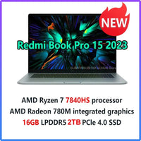 Xiaomi RedmiBook Laptop Pro15 2023 Ryzen R7 - 7840HS/R5 7640HS AMD Radeon 780M/760M 16G RAM 512G/1T SSD 15.6" 3.2K 120Hz Notebook - SAKLIC